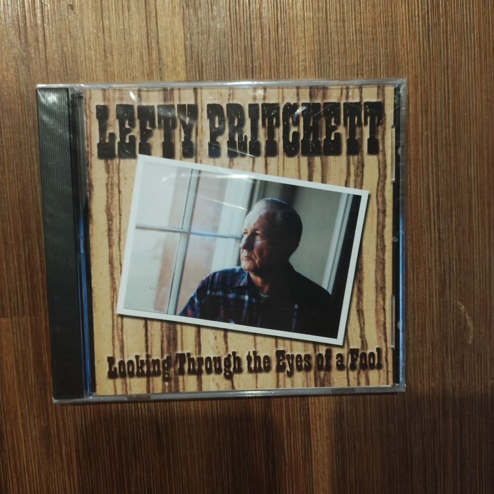 Lefty Pritchett Looking Through The Eyes of a Fool‎ CD Brand New Sealed